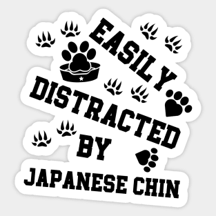 Dog Puppy Lover Easily distracted by Japanese Chin Sticker